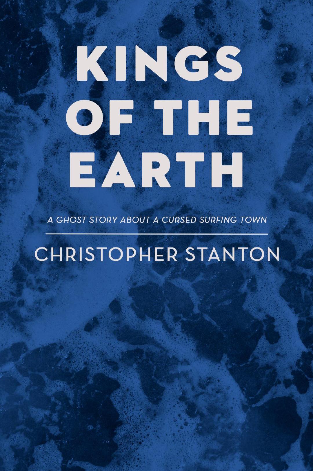 Book cover of Kings of the Earth  by Chris Stanton 