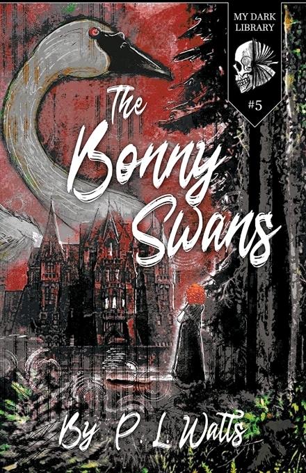 Book cover of The Bonny Swans by P. L. Watts