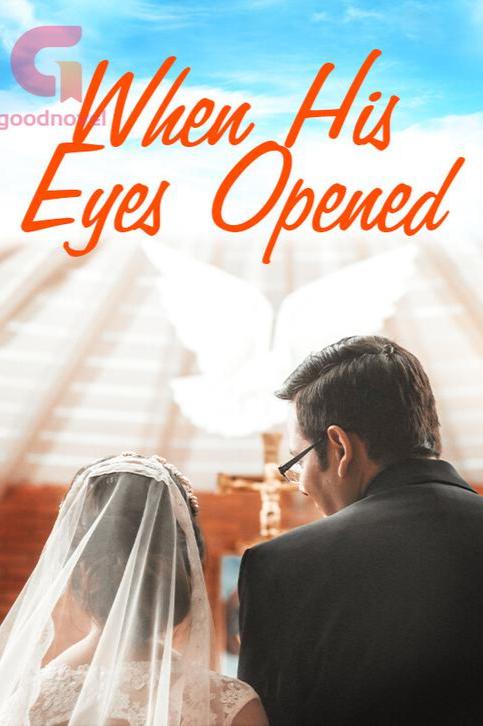 Book cover of  When His Eyes Opened by Yunah Fan