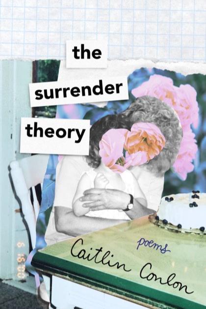 Book cover of The Surrender Theory by Caitlin Conlon