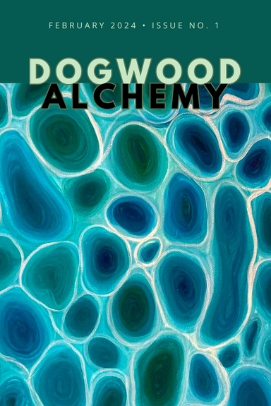 Dogwood Alchemy Art & Literary Magazine latest issue