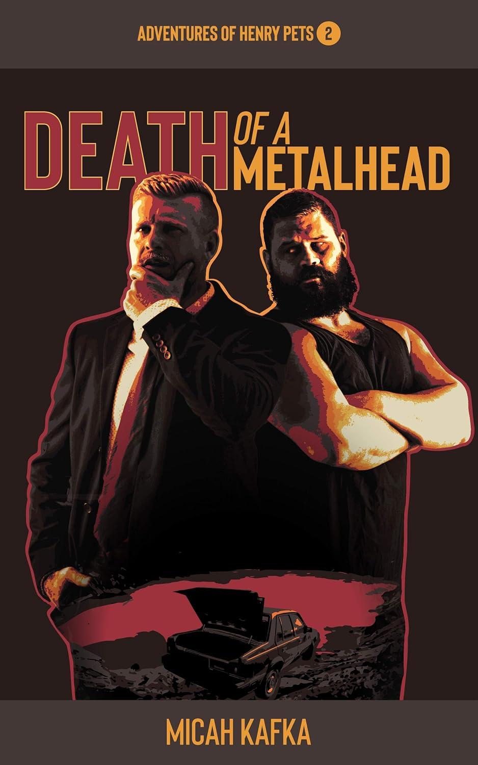 Book cover of Death of a Metalhead by Micah Kafka