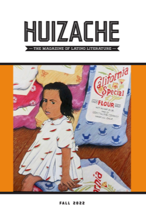 Huizache: The Magazine of a New America latest issue