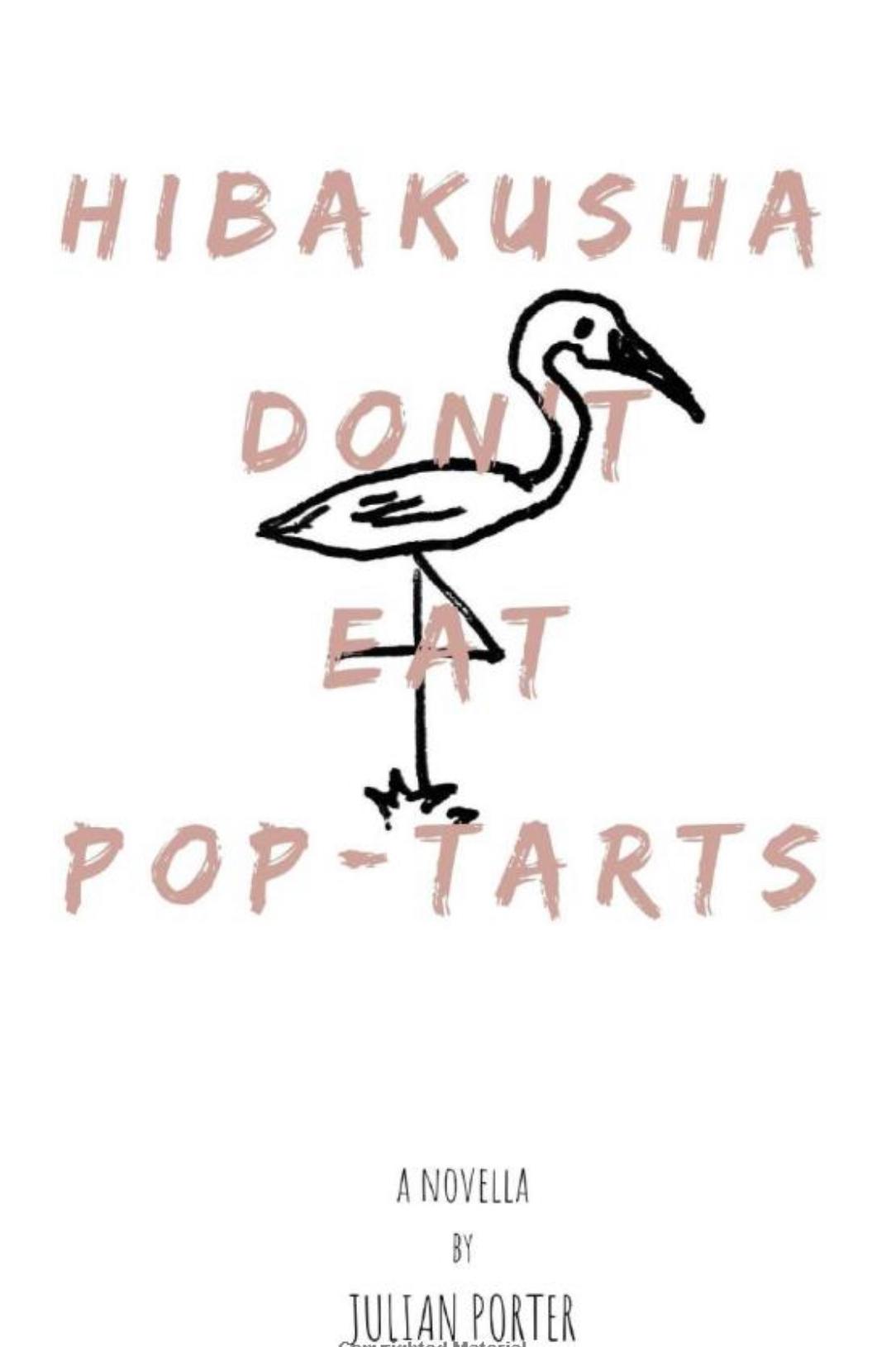 Book cover of Hibakusha Don’t Eat Pop-Tarts by Julian Porter
