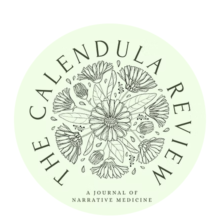 Cover of The Calendula Review: A Journal of Narrative Medicine