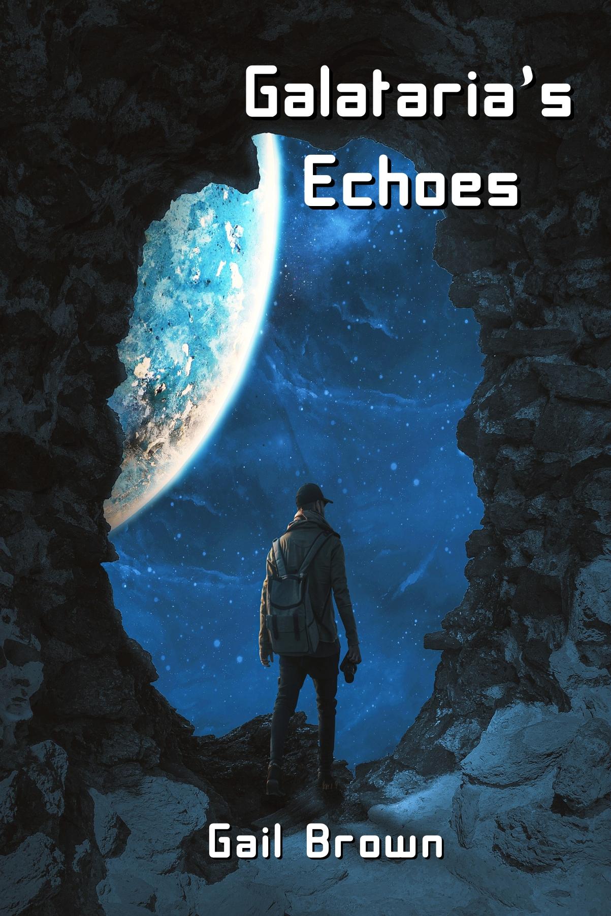Book cover of Galataria's Echoes by UncoveredMyths