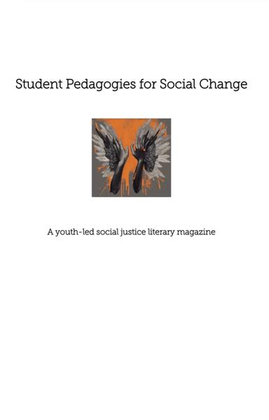 Student Pedagogies for Social Change latest issue