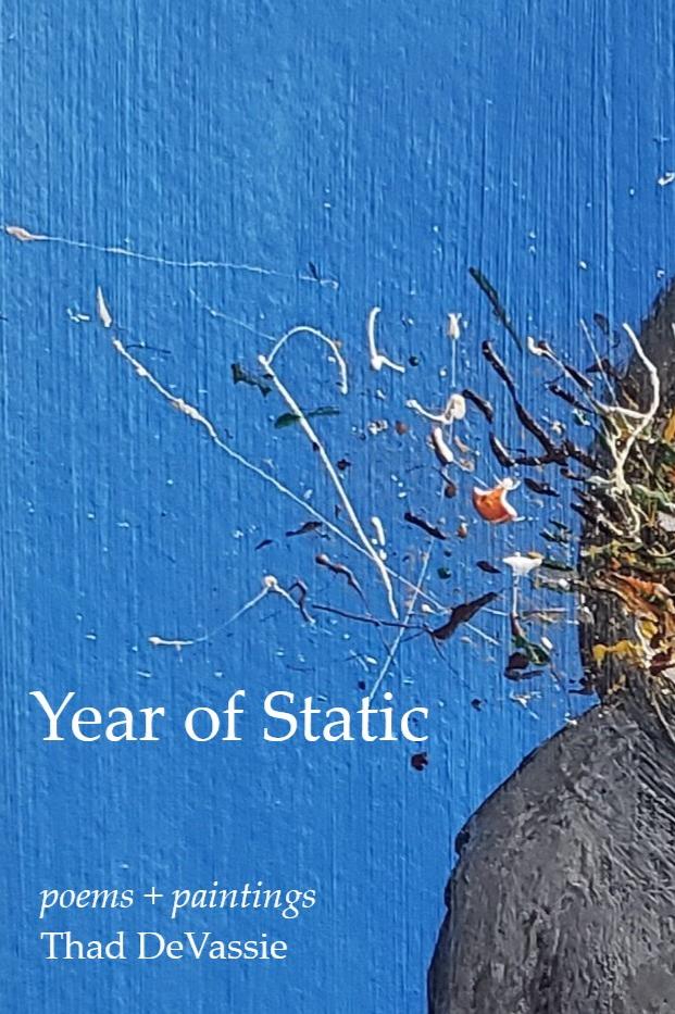 Book cover of Year of Static  by thad_devassie