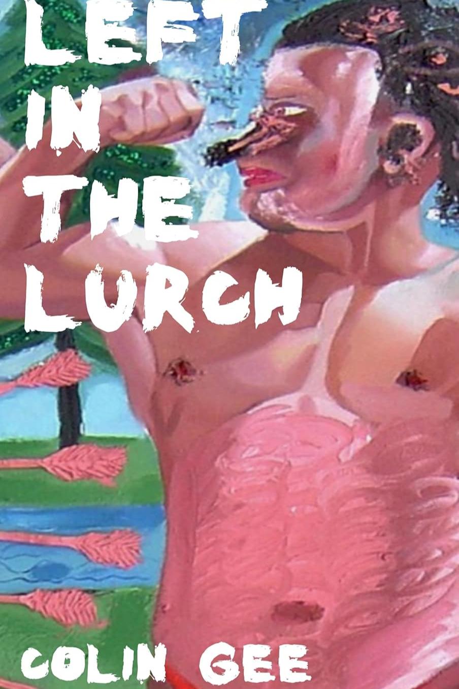 Book cover of Left in the Lurch by colinmgee