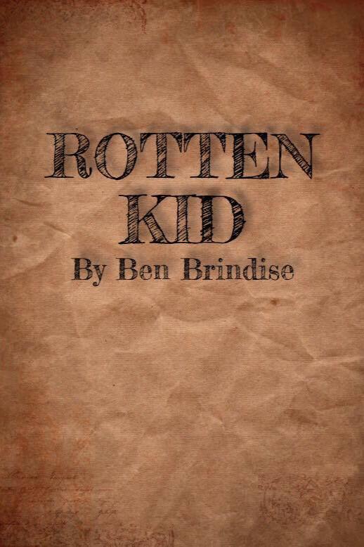 Book cover of Rotten Kid by Benjamin Brindise