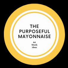 Cover of The Purposeful Mayonnaise