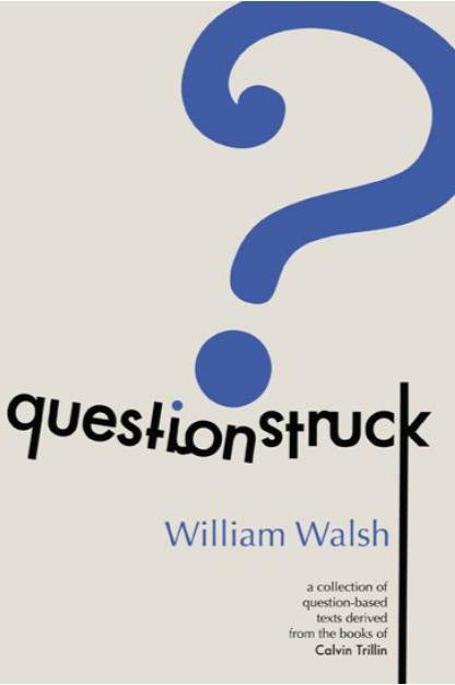 Book cover of Questionstruck by William Walsh