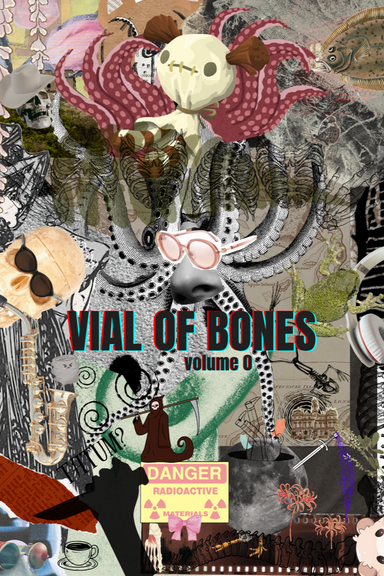 Vial Of Bones Zine latest issue