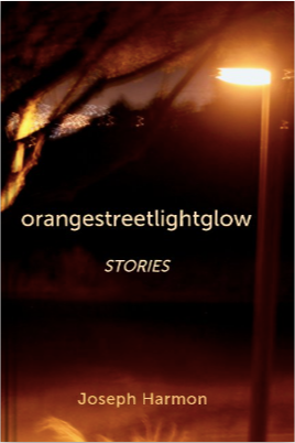 Book cover of orangestreetlightglow by Joseph Harmon