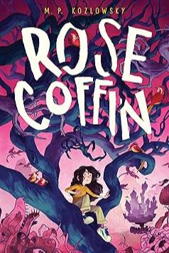 Book cover of Rose Coffin by Michael Paul Kozlowsky