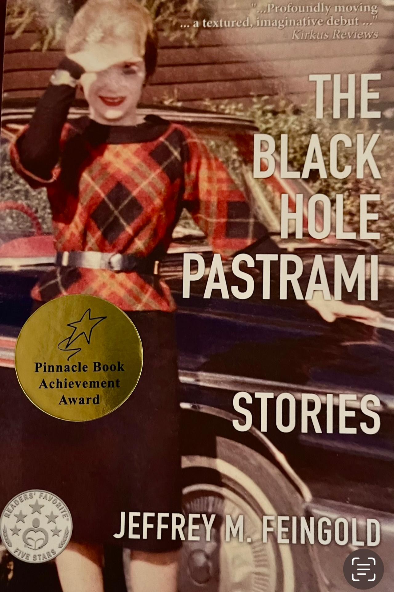 Book cover of The Black Hole Pastrami by Jeffrey M. Feingold