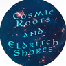 Cosmic Roots and Eldritch Shores logo
