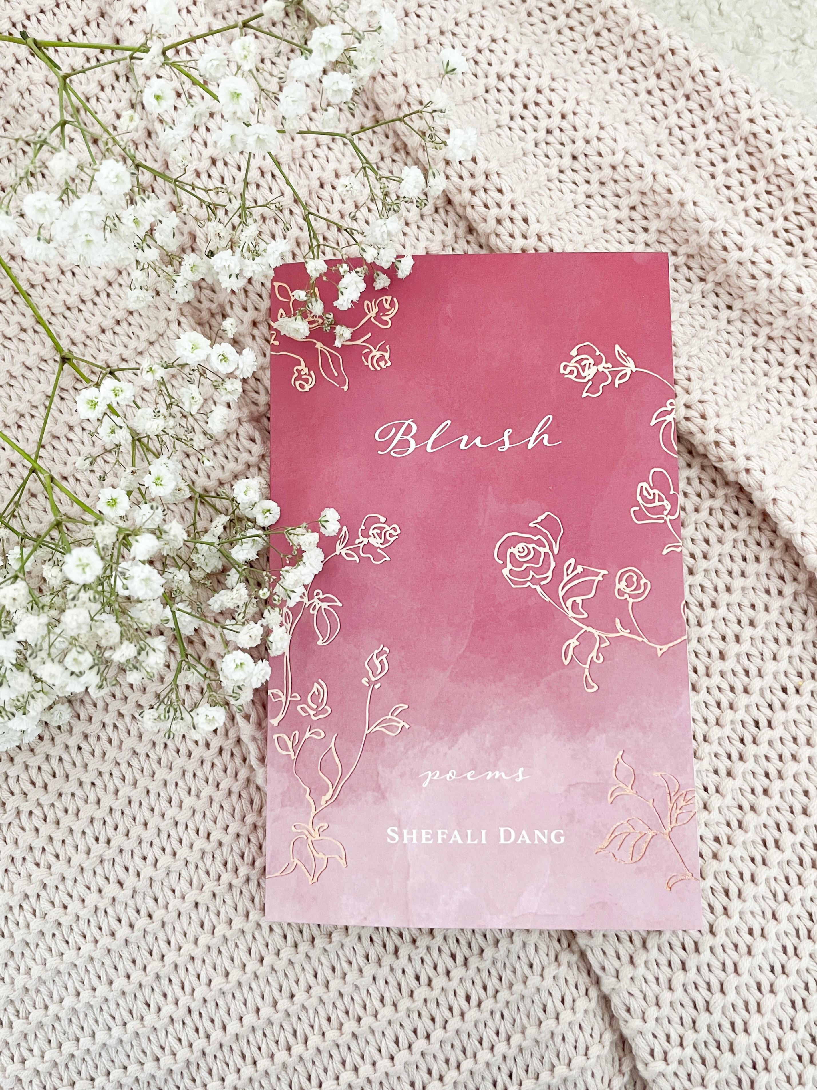 Book cover of Blush  by Shefali Dang