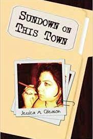 Book cover of Sundown on This Town by gleasonja25