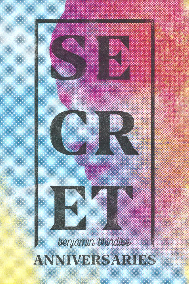 Book cover of Secret Anniversaries by Benjamin Brindise