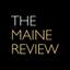 The Maine Review