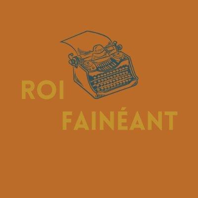 Cover of Roi Fainéant Press