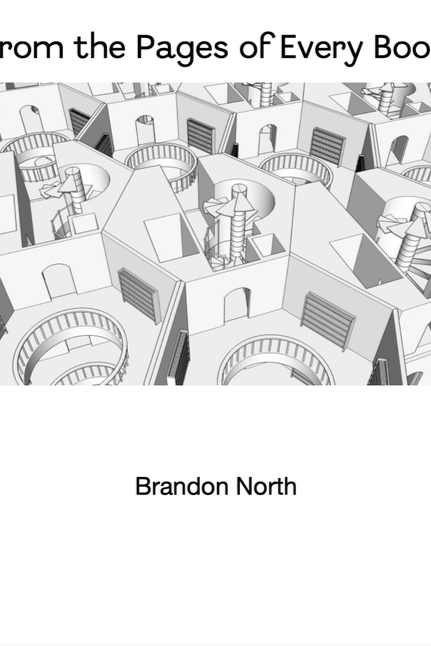 Book cover of From the Pages of Every Book by Brandon North