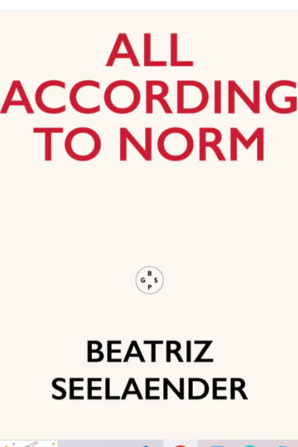 Book cover of Pre-Order ALL ACCORDING TO NORM by Beatriz Seelaender