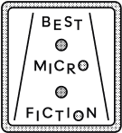 Best Micro Fiction